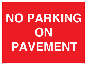 NO PARKING ON PAVEMENT